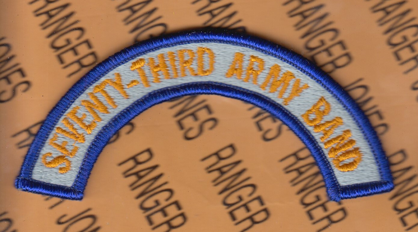 US Army 73rd SEVENTY-THIRD ARMY BAND ~4.25" patch m/e