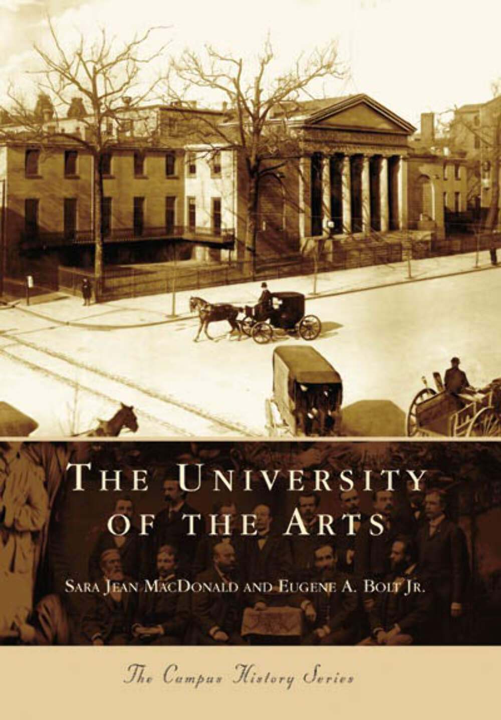 NEW Arcadia Publishing The University of the Arts, PA 9780738545219 Campus Histo