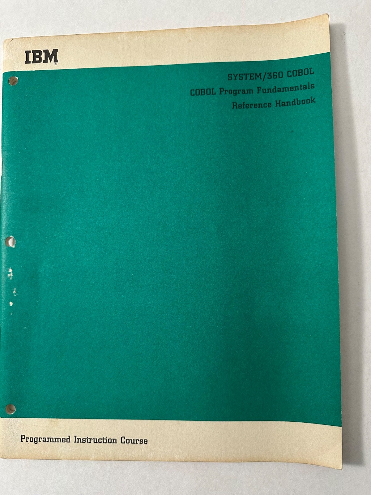 IBM System/360 COBOL Prog Fundamentals REF HANDBOOK Prog Instruc Course - 1966!