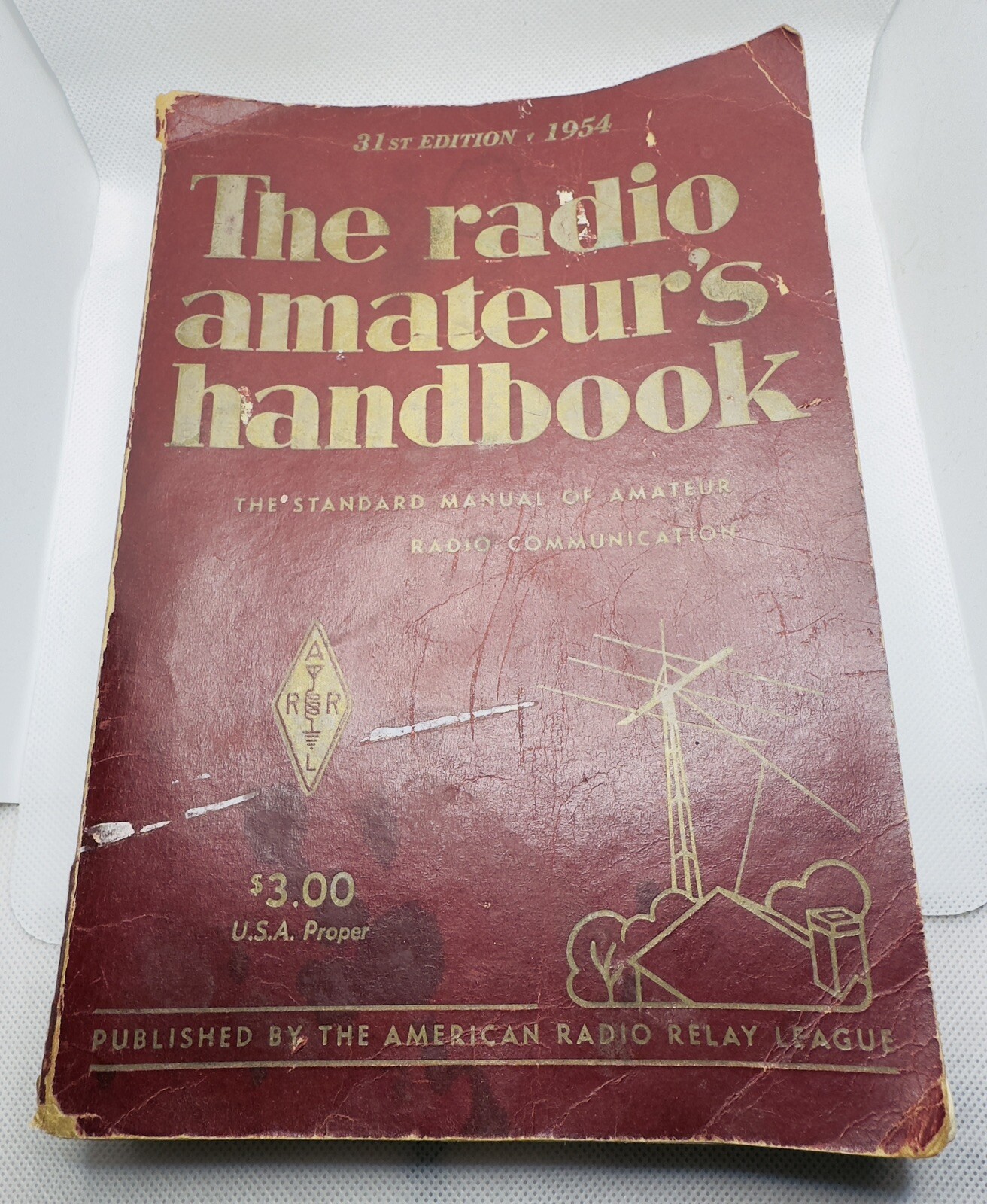 The Radio Amateur's Handbook, 31st Edition 1954, Published by ARRL - Ham Radio