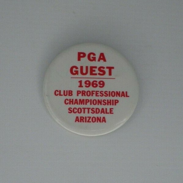1969 Club Professional Championship PGA Guest Badge Scottsdale Arizona AZ Golf