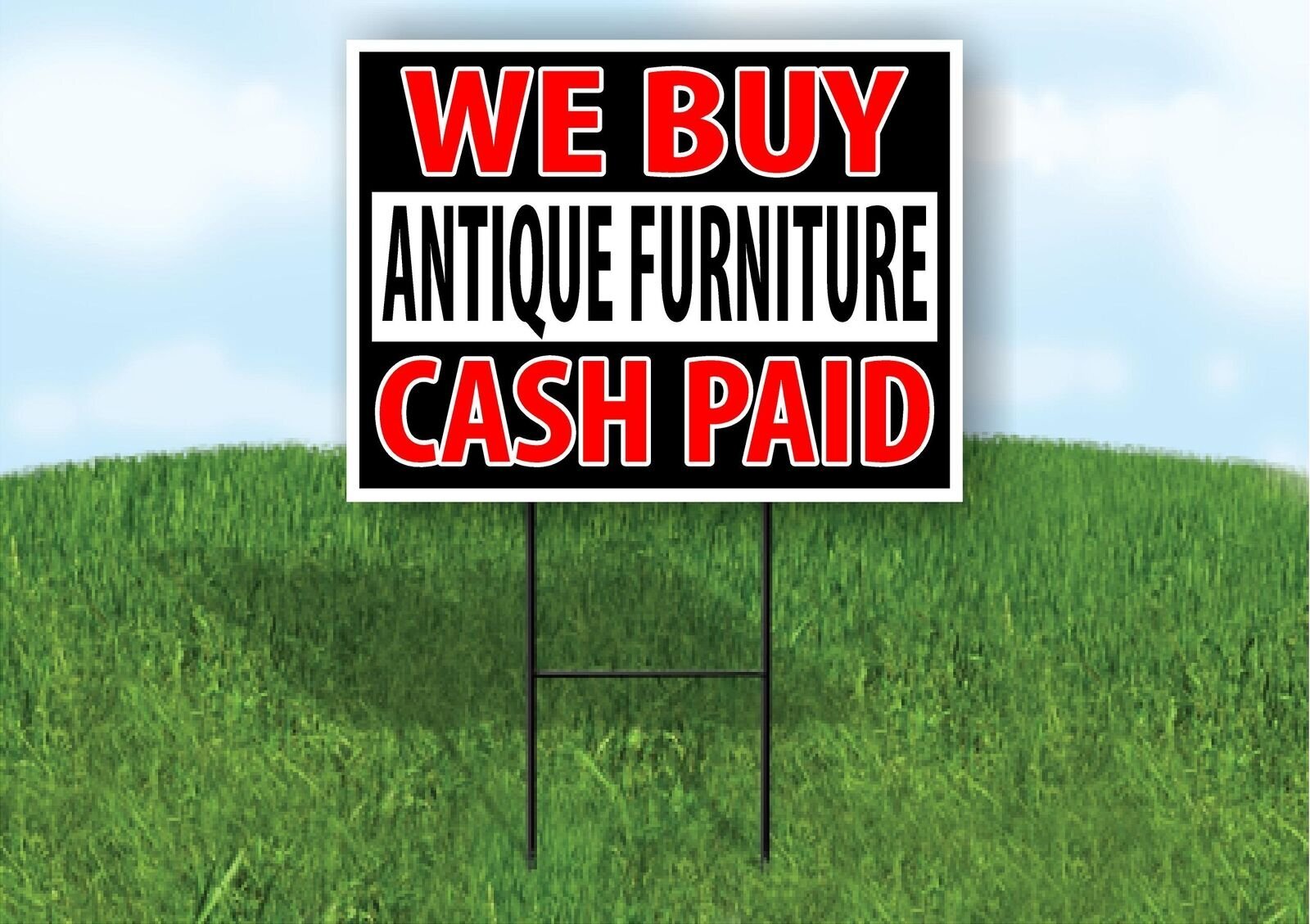 WE BUY Antique Furniture Black Red 18 in x 24 in Yard Sign Road Sign with Stand