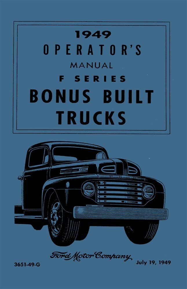 1949 Ford Truck F-100, F-250, F-350 Owner's Manual