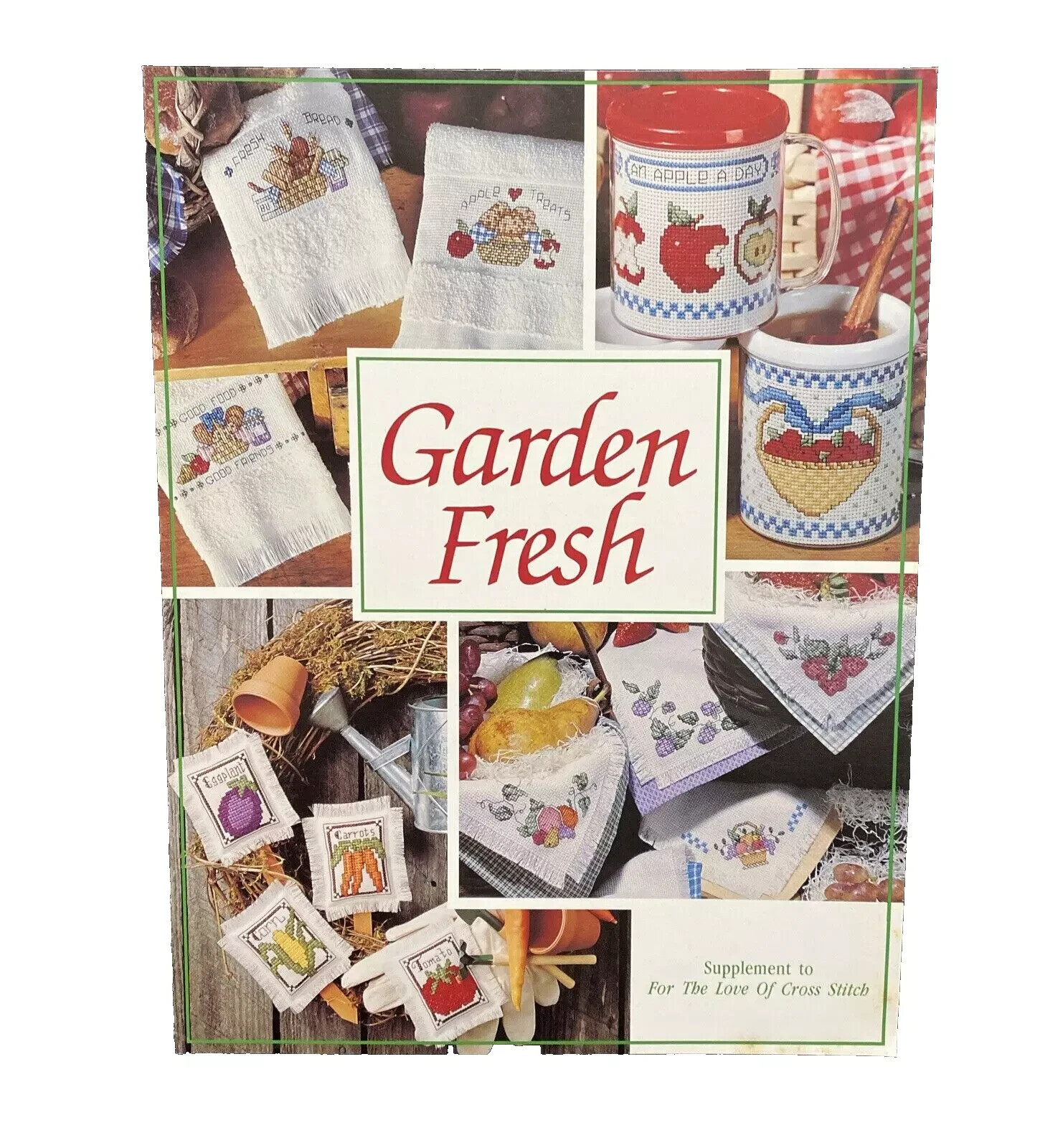 GARDEN FRESH Love of Cross Stitch Counted Cross Stitch Booklet FAST FREE US SHIP