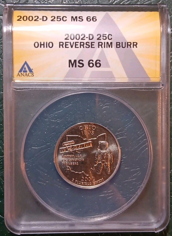 2002 D ANACS MS66 Ohio Reverse Rim Burr Mint Error Quarter