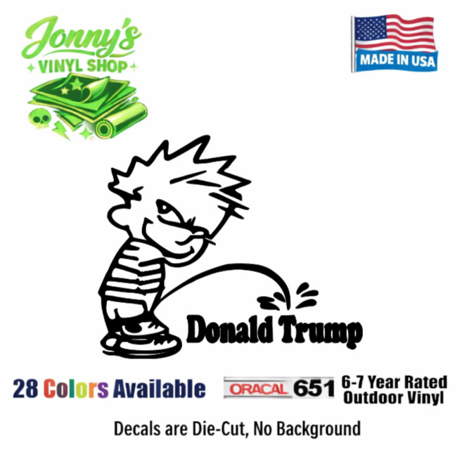 Donald Trump Republican Decal Sticker Bumper anti Donald Funny FREE SHIPPING
