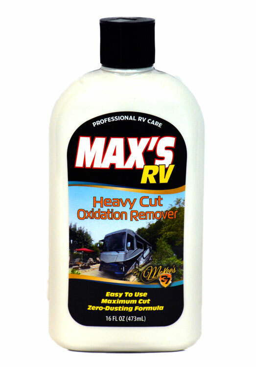 Max's RV Heavy Cut Oxidation Remover 16 oz - MKRV-520 stains gel coat fiberglass