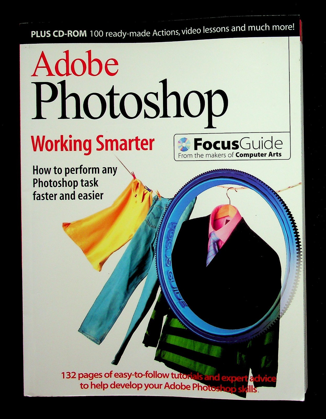 Adobe Photoshop Focus Guide #11 Working Smarter   *NO CD*