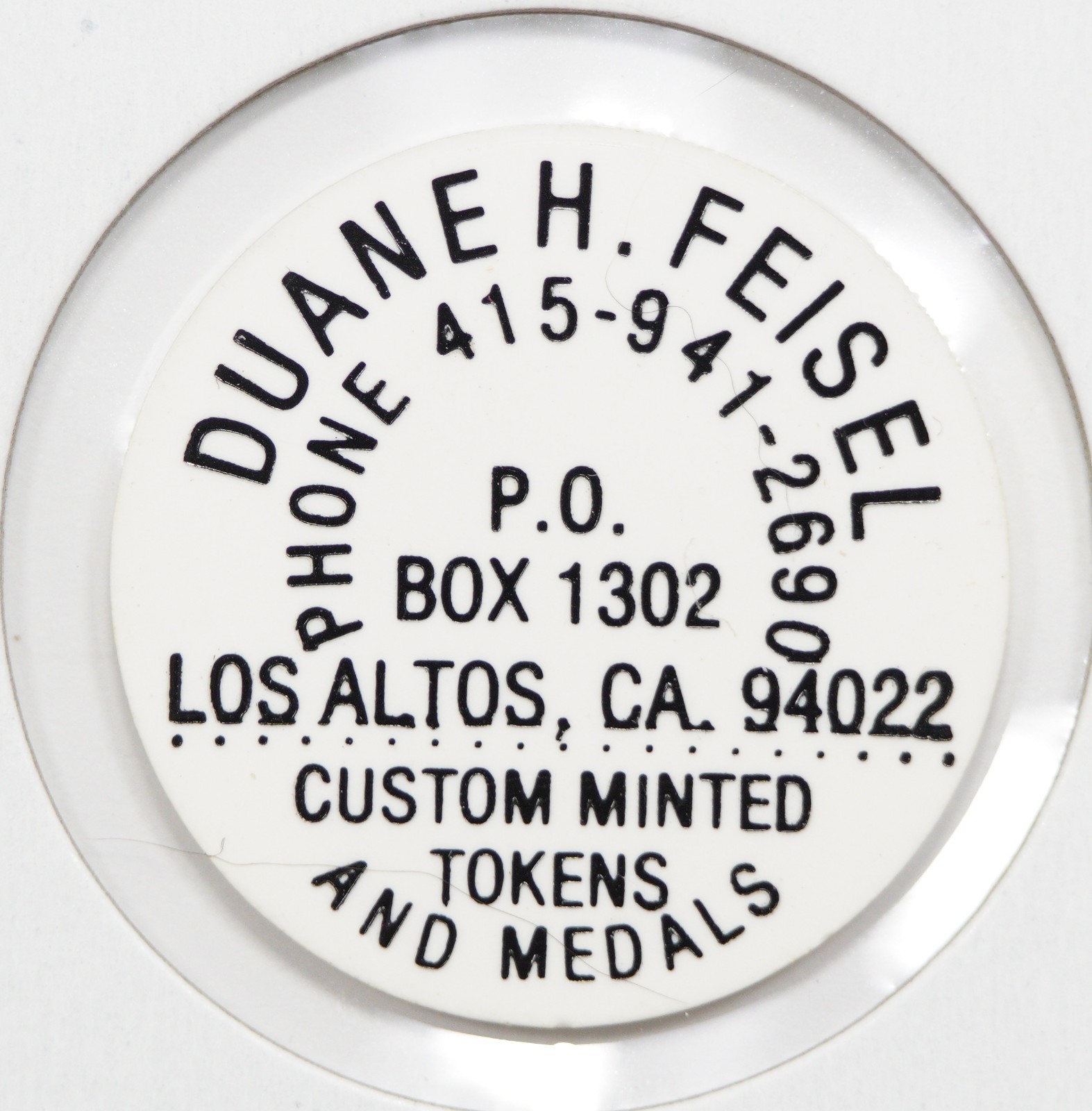 Duane H. Feisel Los Altos CA Custom Tokens White Good for 50 Cents 305BVb