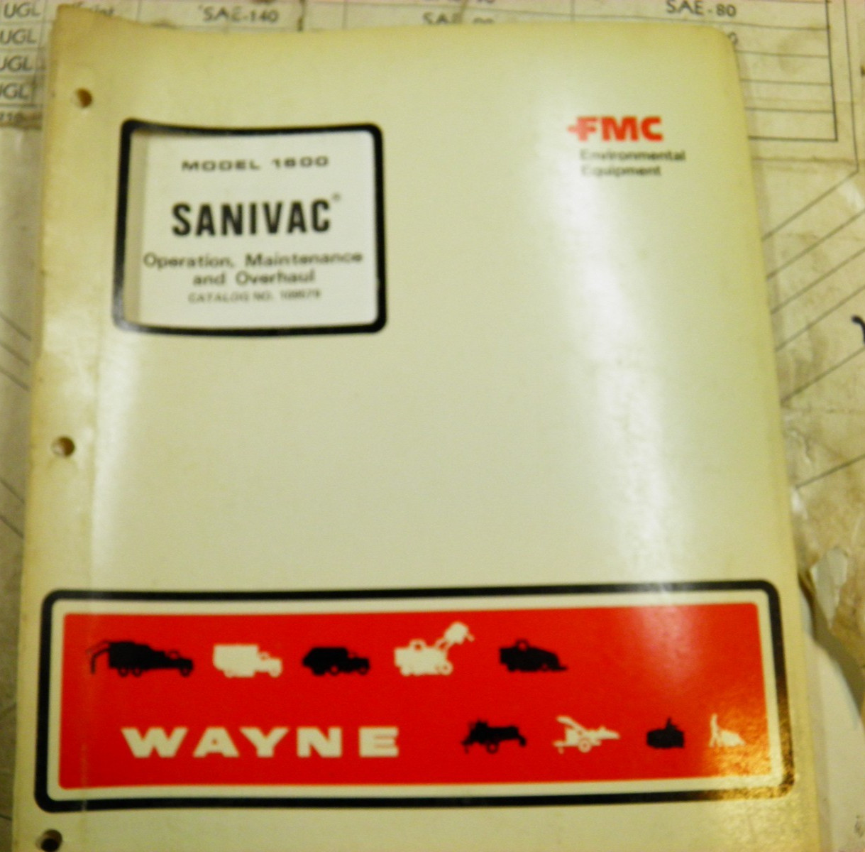 WAYNE FMC MODEL 1600 SANIVAC OPERATION MAINTENECE OVERHAUL CATALOG