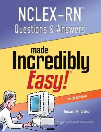 NCLEX-RN Questions and Answers Made Incredibly Easy (Nclexrn Questions &  - GOOD