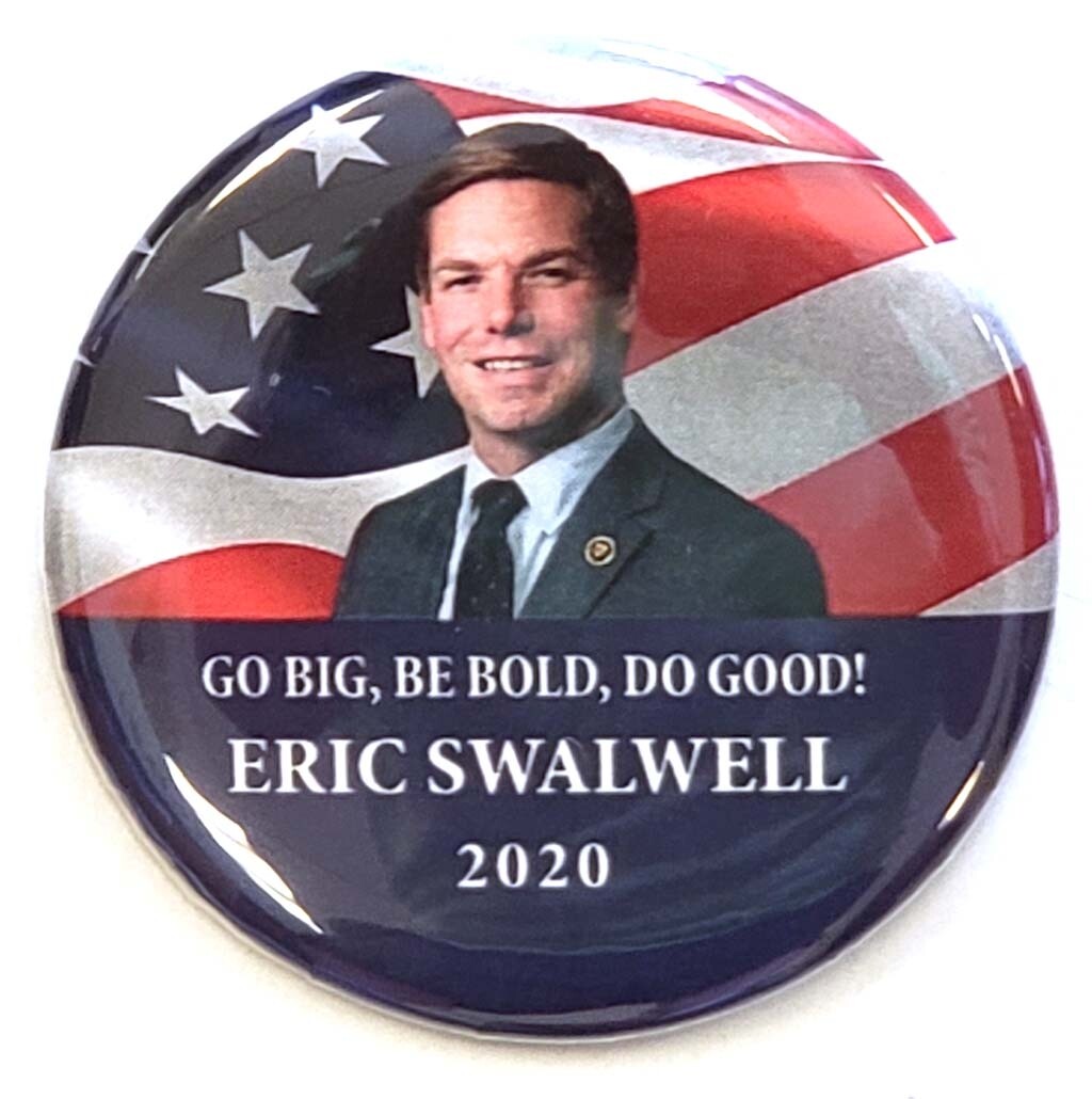 2020 Eric Swalwell For President Button