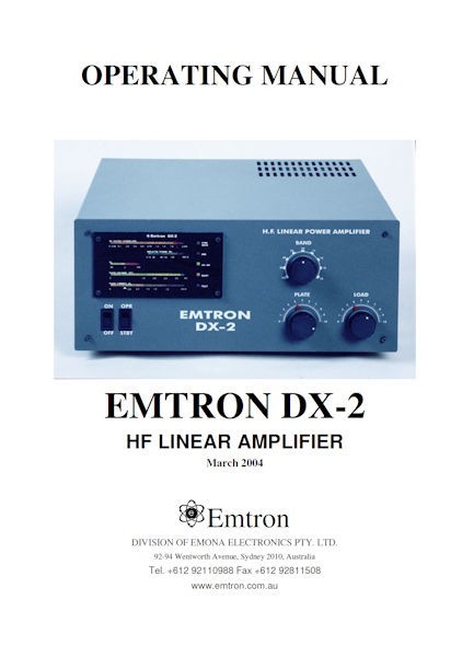EMTRON DX-2 HF LINEAR AMPLIFIER OPERATING MANUAL - 32LB PAPER - 100LB COVERS