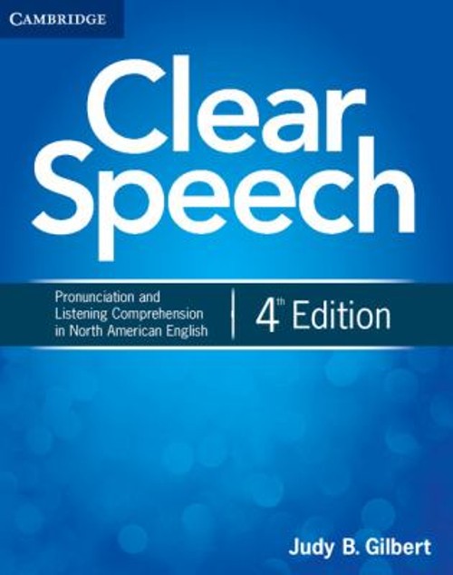 Clear Speech Student's Book : Pronunciation and Listening Compreh