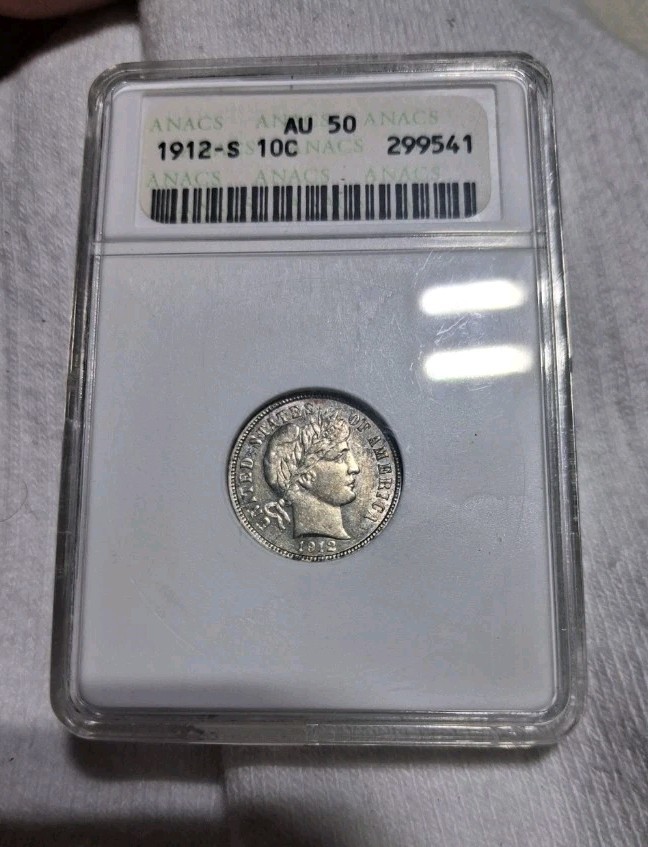 1912-S 10C Barber Dime ANACS AU-50 Old White Holder