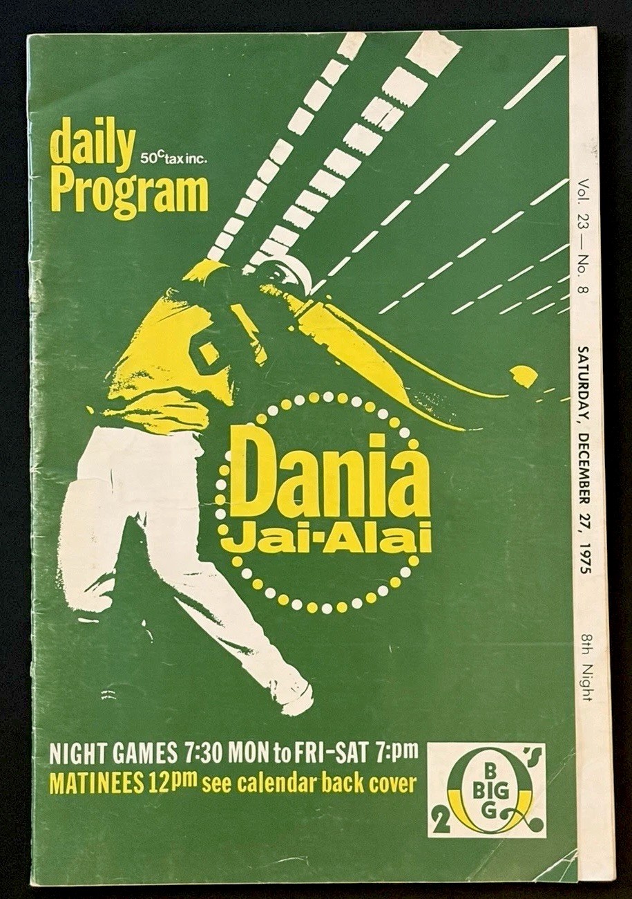 1975 Dania Jai Alai program. Rare vintage tough to find program. No Writing!