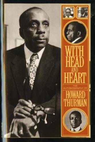 With Head and Heart: The Autobiography of Howard Thurman - Paperback - GOOD