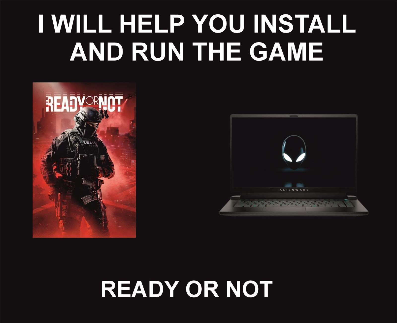 I will Help You With Game, Ready Or Not, Installation And GamePlay