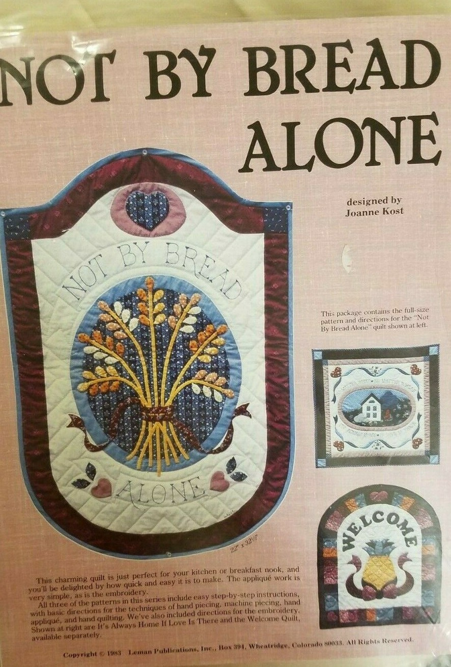 NOT BY BREAD ALONE Hanging Quilt Pattern 22" X 32 1/2" by Joanne Kost 1983 New