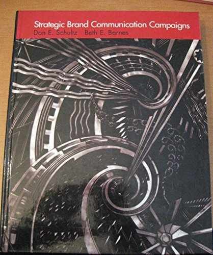 Strategic Brand Communication - Hardcover, by Don E. Schultz; - Very Good