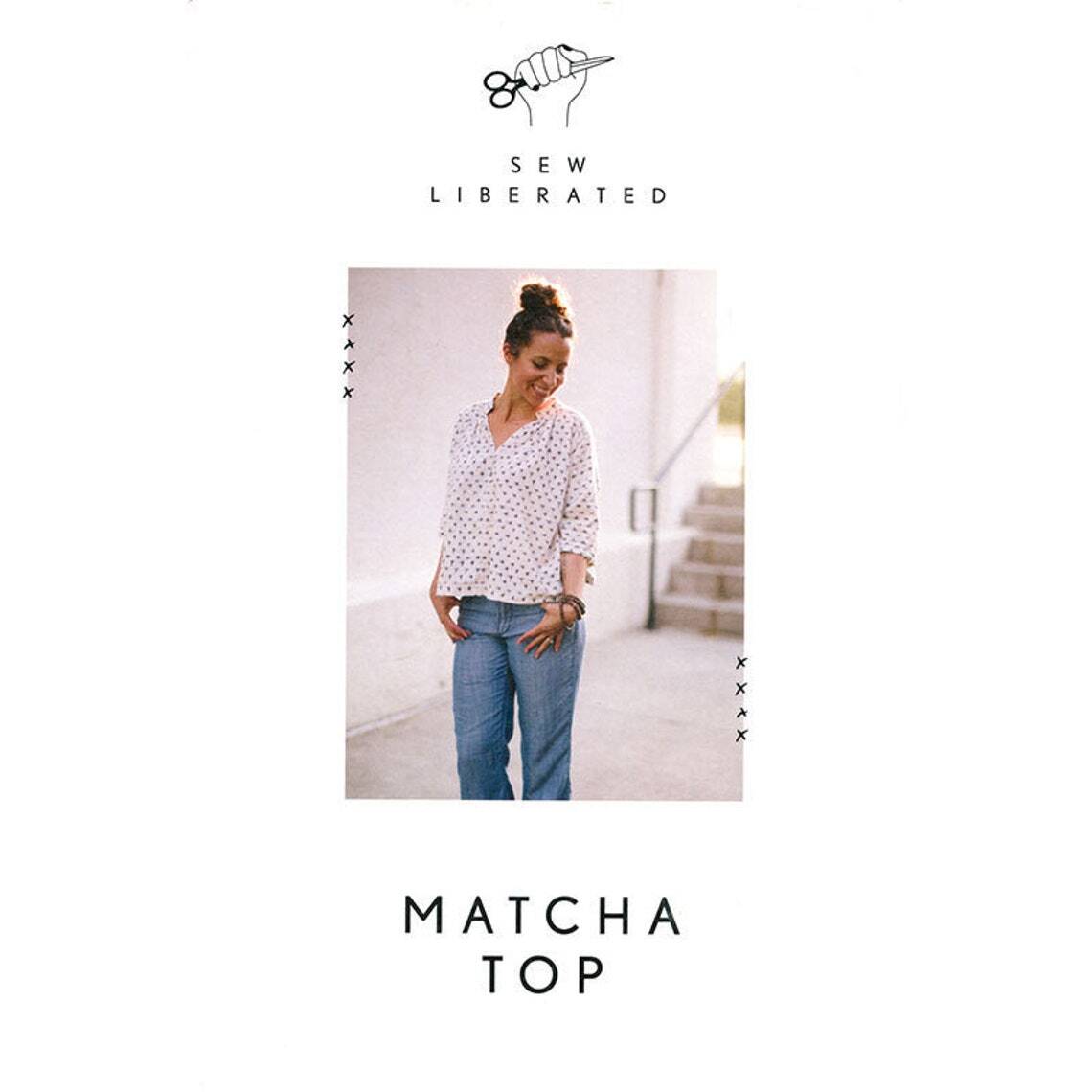 Matcha Top Pattern Sewing Pattern Sizes 0-24- 2 Versions! Sew Liberated-NEW!