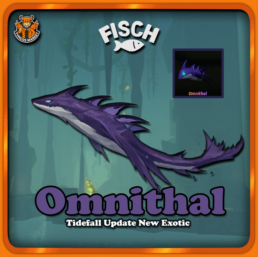 [FISCH] - Omnithal - [Tidefall Update New Exotic Fish]