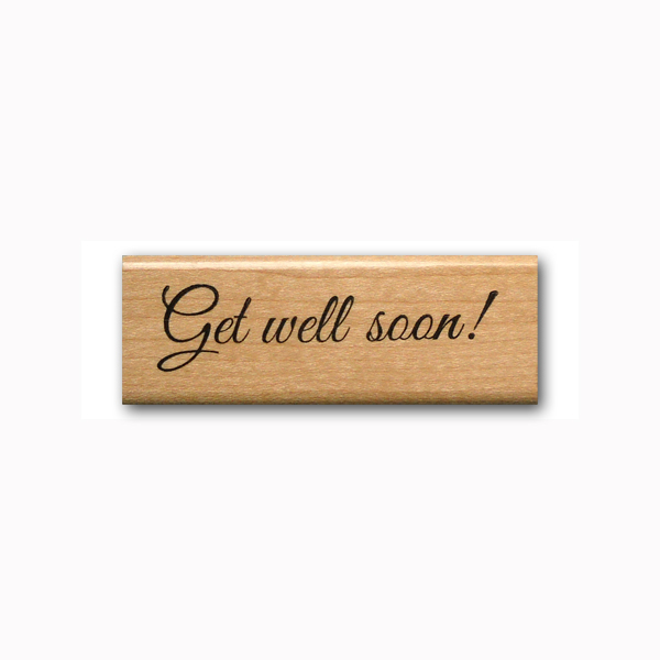 Get Well Soon Mounted rubber stamp, fancy script #23