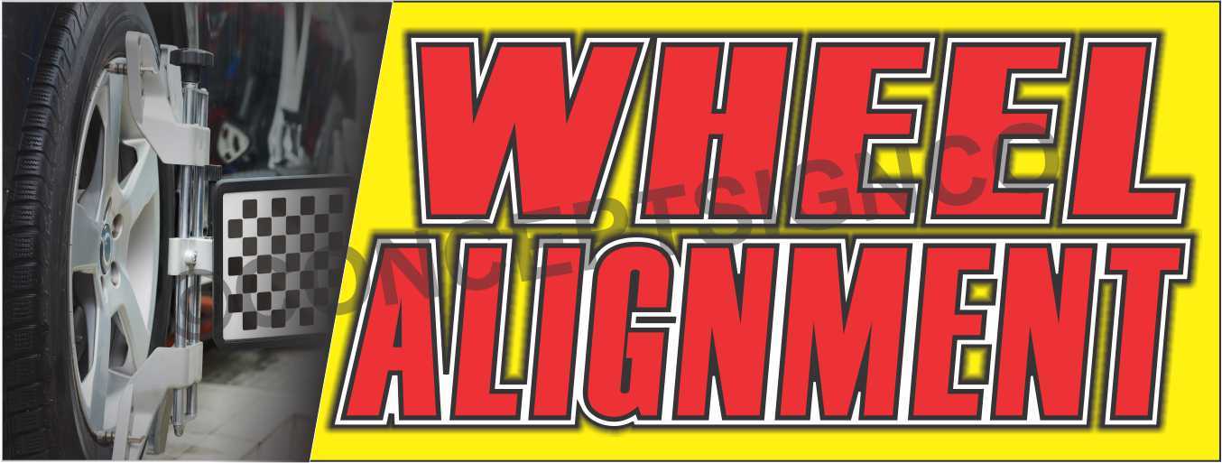 1.5'X4' WHEEL ALIGNMENT BANNER Outdoor Signs Cars Autos Repairs Tires Service