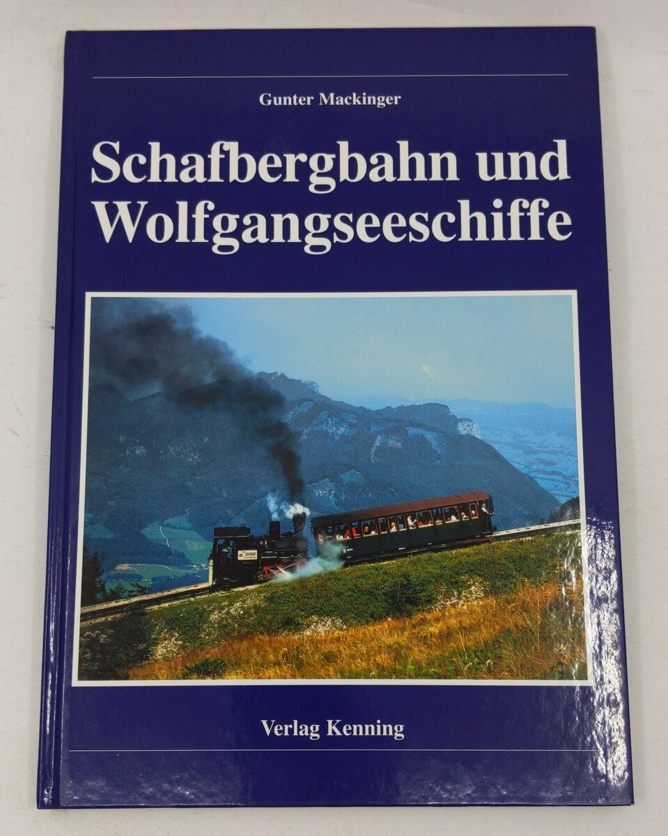 Schafbergbahn und Wolfgangseeschiffe Hardcover Book By Gunter Mackinger EX