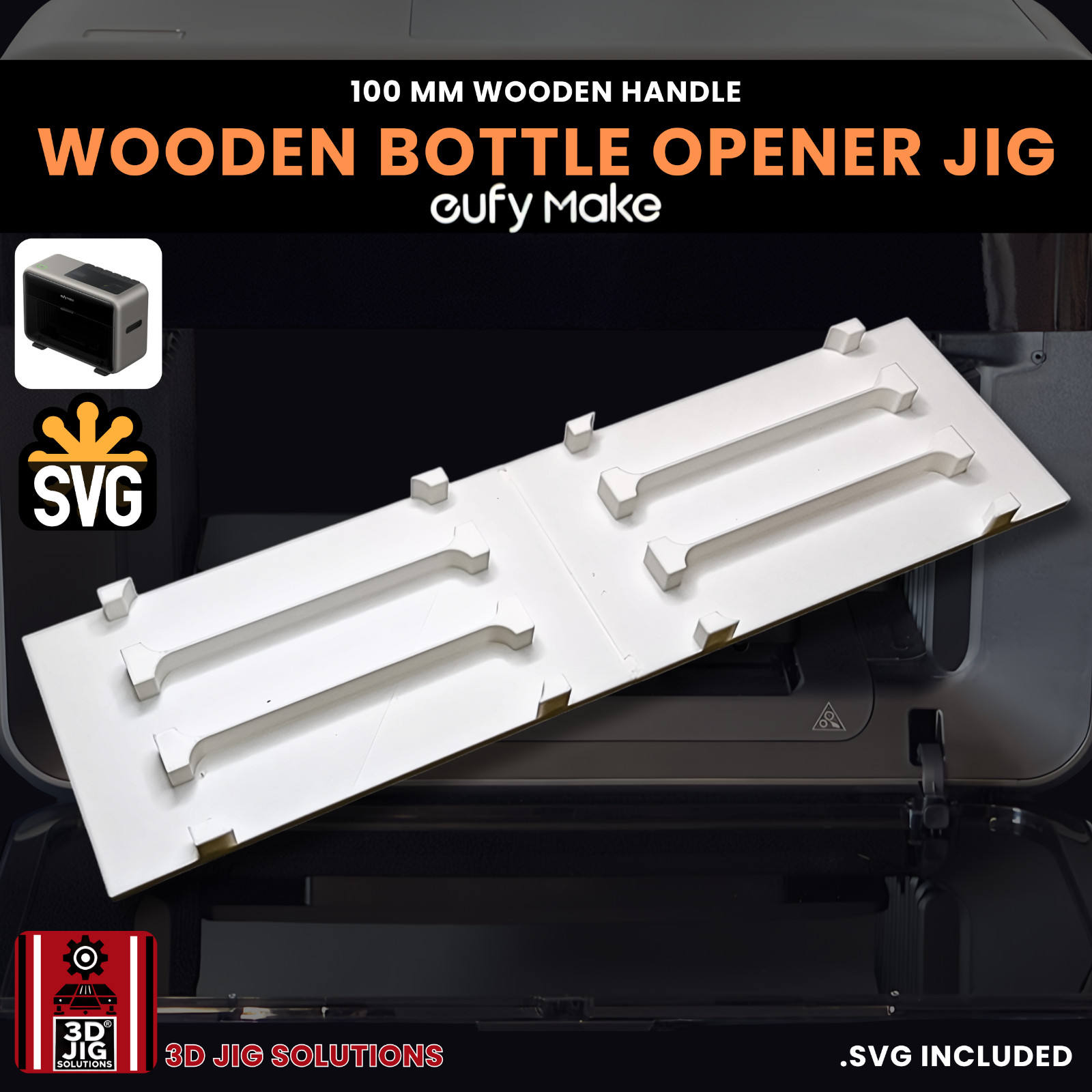 EufyMake E1 UV Printer Jig | Wooden Bottle Opener Template