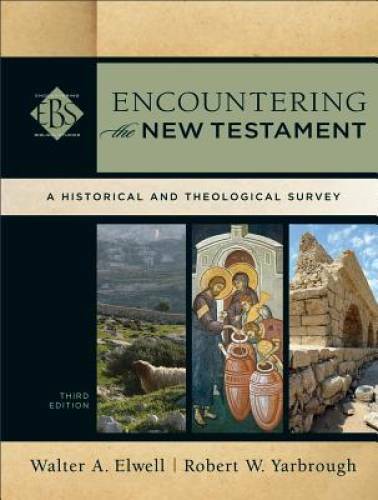 Encountering the New Testament: A Historical and Theological Survey (Enco - GOOD