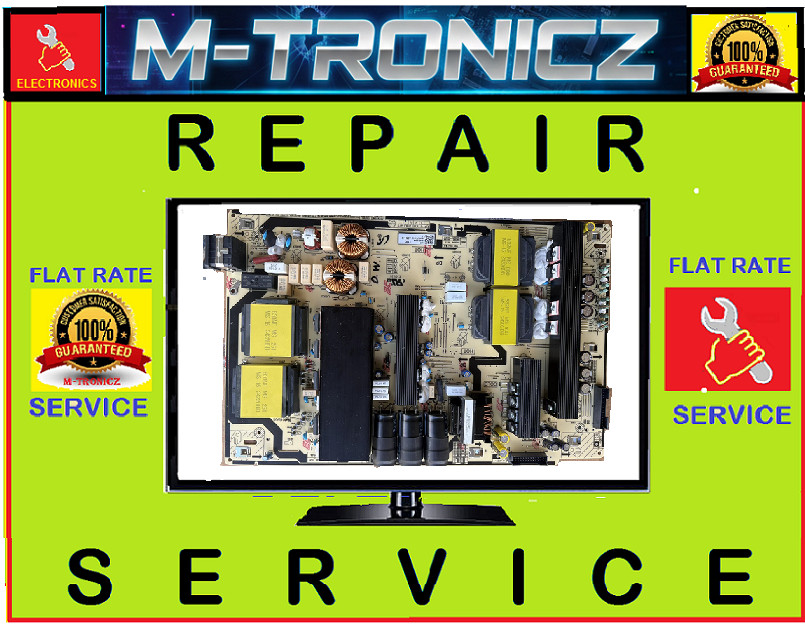FLAT RATE  REPAIR SERVICE For SAMSUNG  QN77S90DDFXZA QN77S90DAFXZA   BN44-01264A