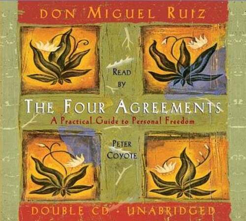 The Four Agreements CD: A Practical Guide to Personal Growth by Don Miguel Ruiz