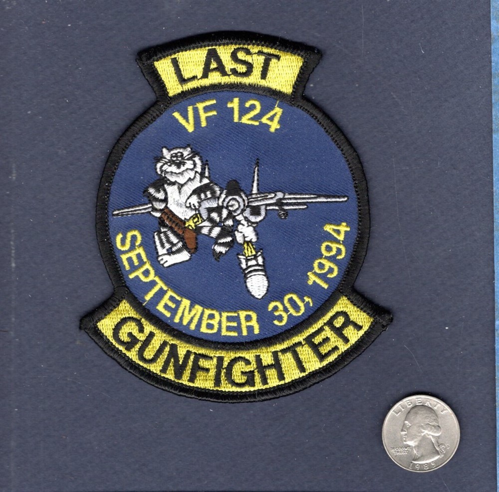 Original VF-124 LAST GUNFIGHTERS DECOM 1994 US Navy F-14 TOMCAT Squadron Patch