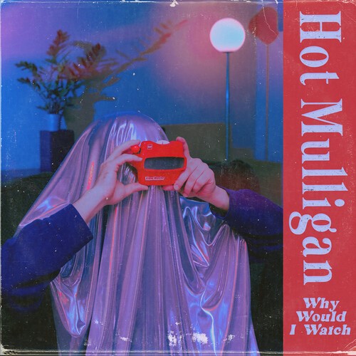 Hot Mulligan - Why Would I Watch - Copper Ruby [New Vinyl LP] Colored Vinyl, Rei