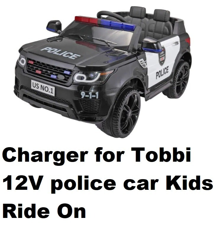 🔥r power supply Charger for Tobbi 12V police car electric Kids Ride On