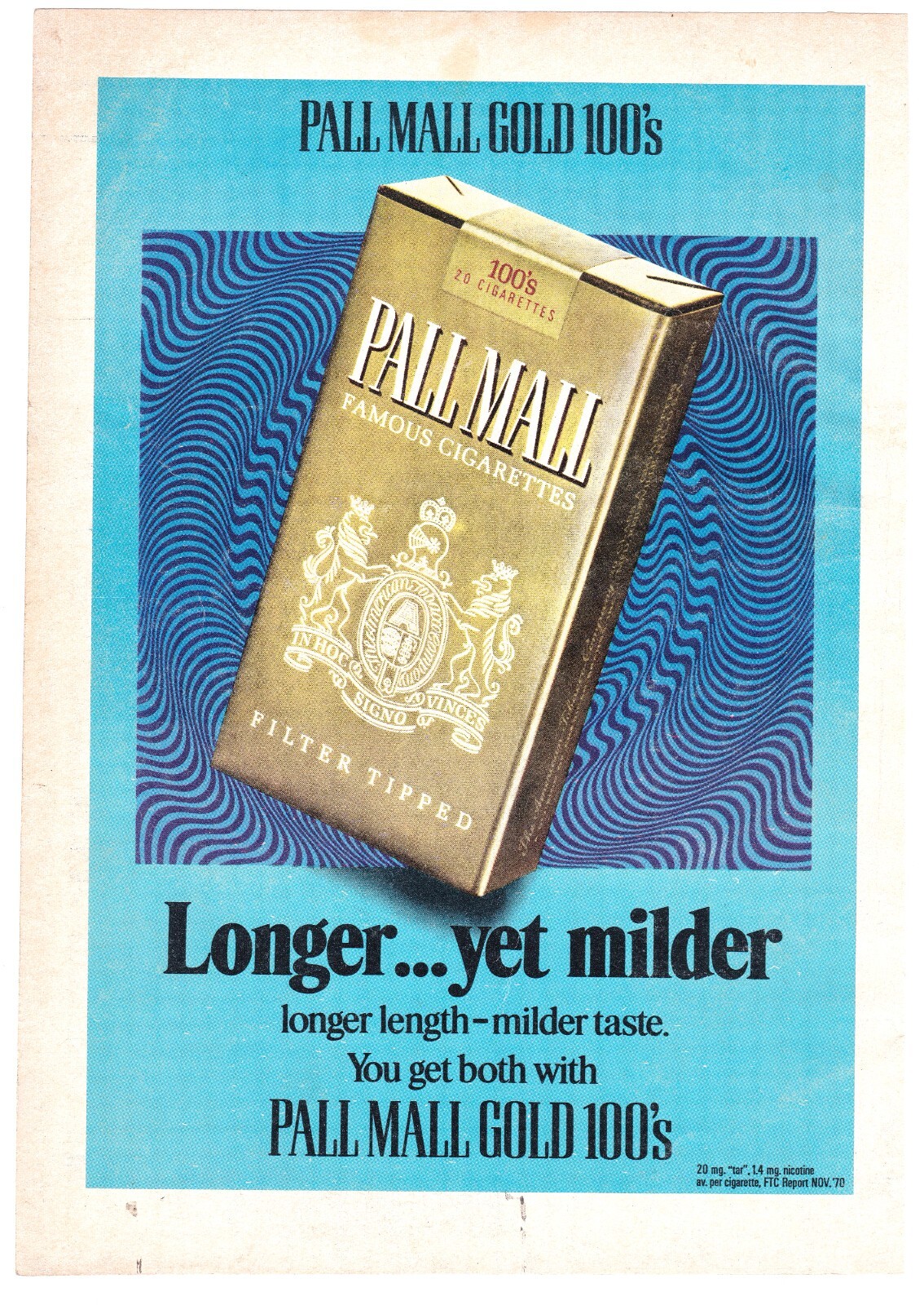 1971 Pall Mall Gold 100's - Longer Yet Milder - Cigarette Print Ad 6.25" x 9"