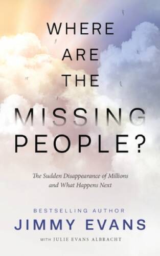 Where Are the Missing People: The Sudden Disappearance of Millions  - VERY GOOD
