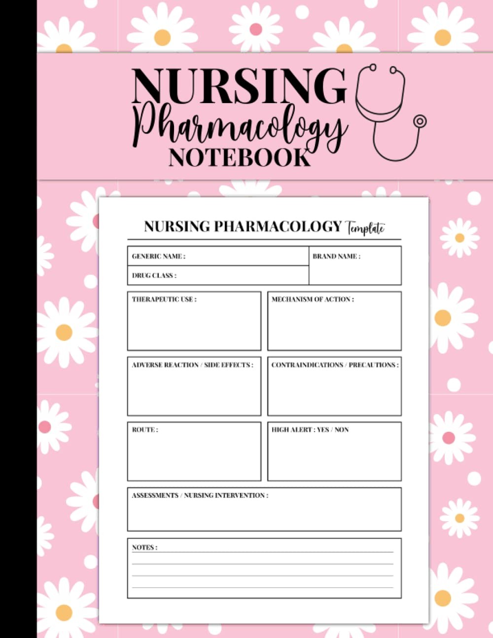 Nursing Pharmacology Notebook: Pharmacology Study Template Notebook for Nursing