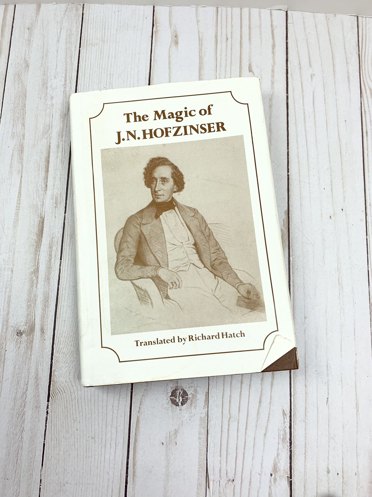 The Magic of J.N. Hofzinser Autographed By Richard Hatch Vintage Magic Book