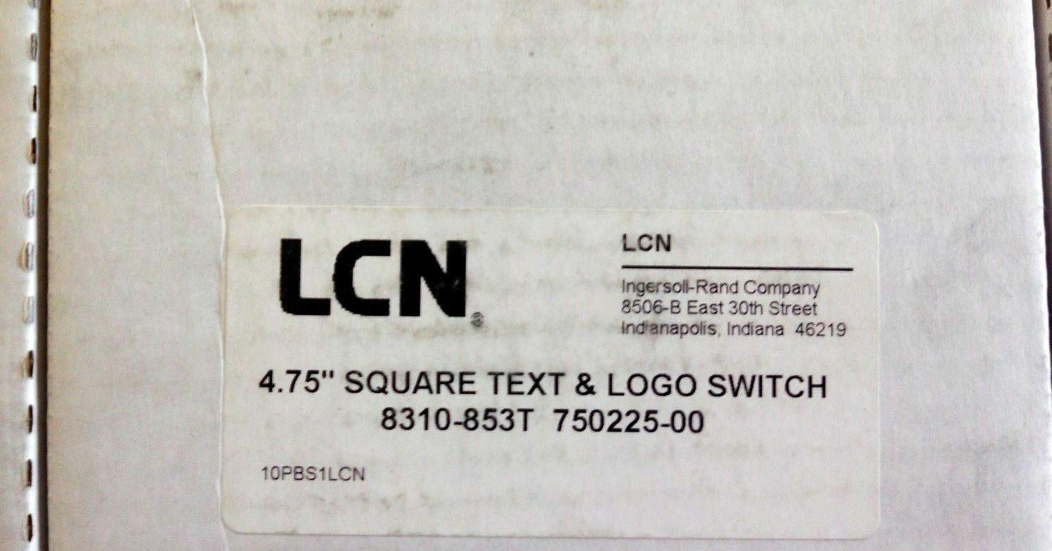 LOCKSMITH LCN 8310-853T Push Plate Actuator, SQUARE 4.75" SYSTEMS INTERGRATOR