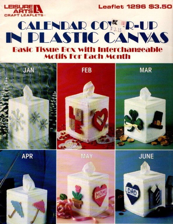 LEISURE ARTS CALENDAR COVER-UP IN PLASTIC CANVAS TISSUE BOXES