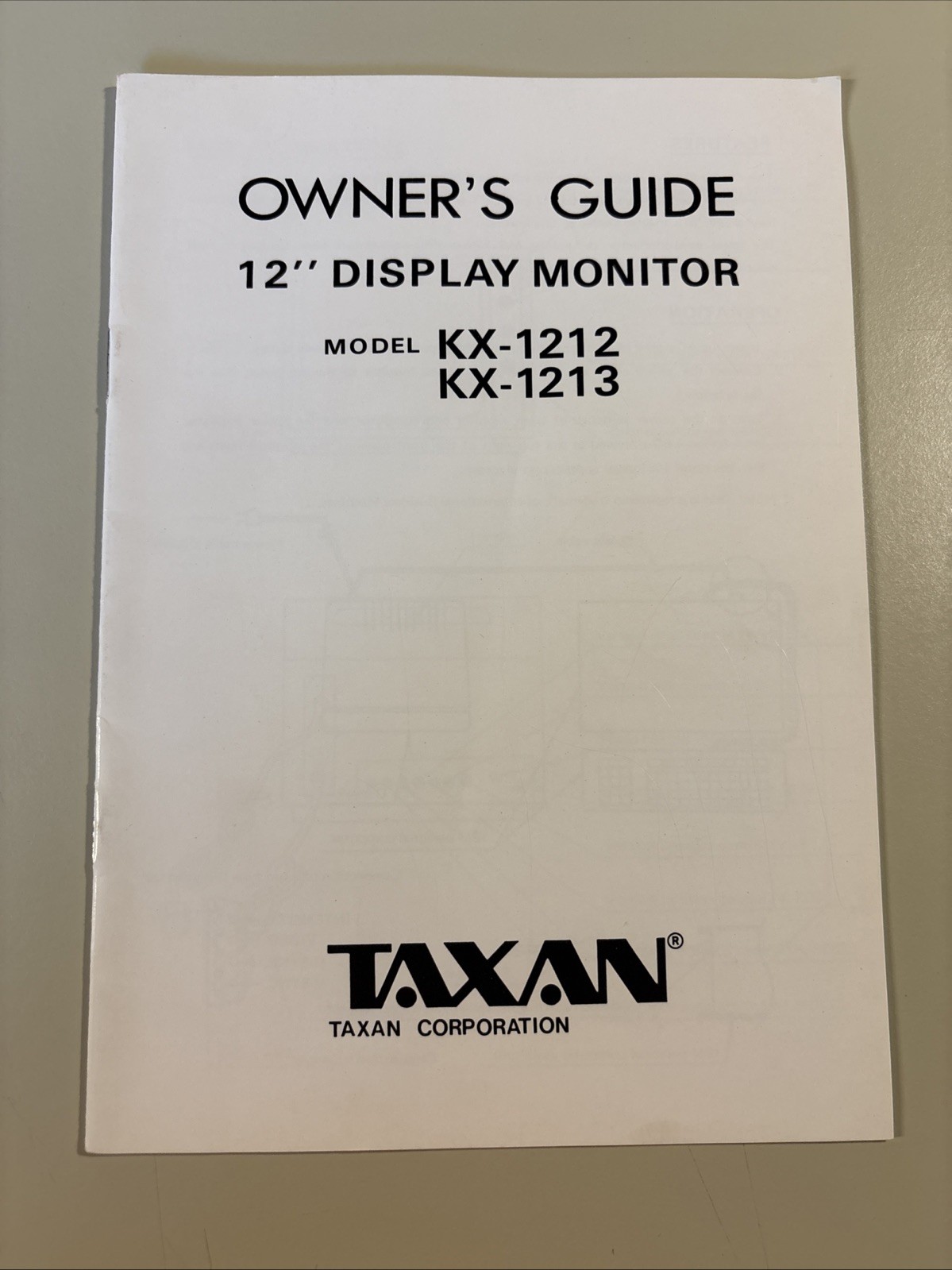 Vintage TAXAN 12” Display Monitor KX-1212 KX-1213 Owners Guide