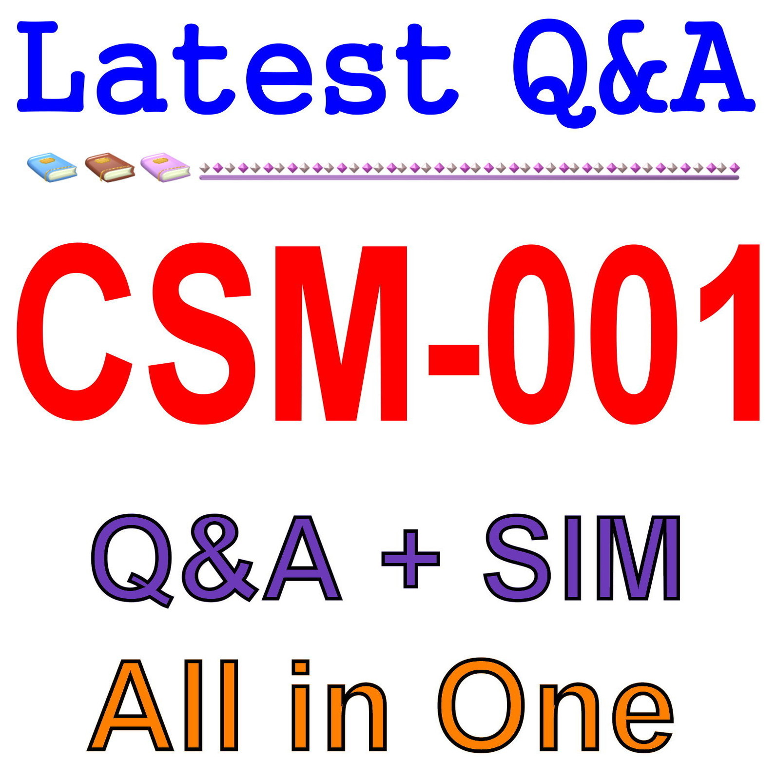 GAQM Certified Scrum Master (CSM) CSM-001 Exam Q&A+SIM