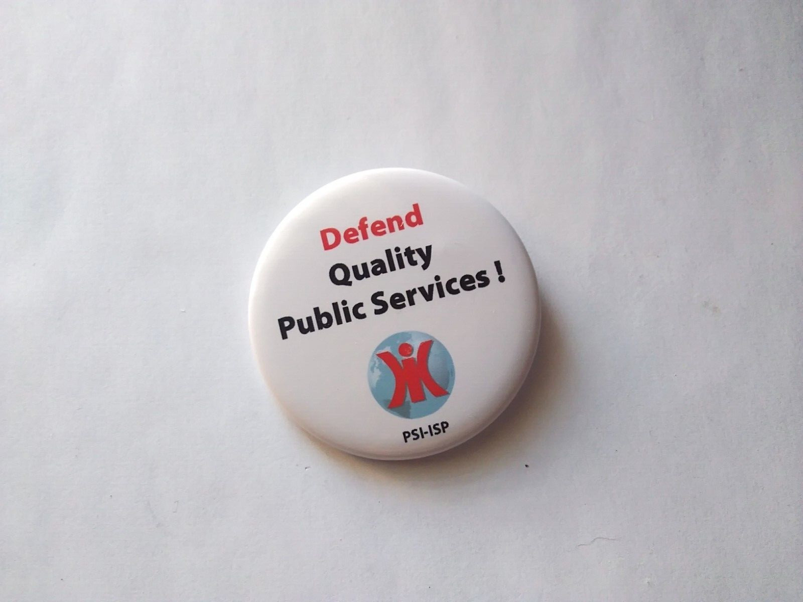 DEFEND QUALITY PUBLIC SERVICES PICTURE  BADGE