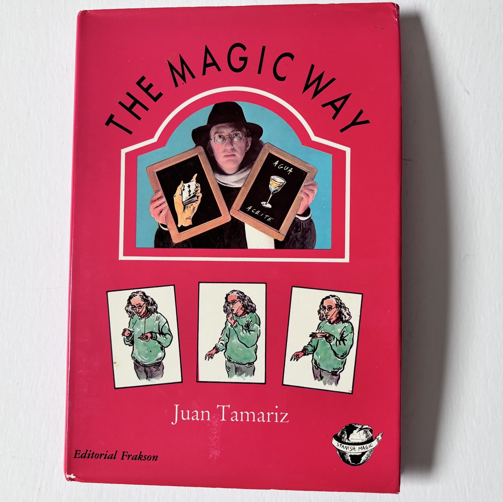 The Magic Way Juan Tamariz Original Edition