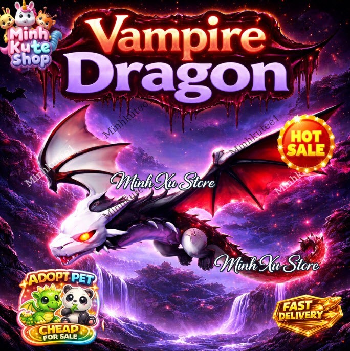 ✨ Vampire Dragon – Adopt M1e Cheap Price Pet| Fast Delivery ⚡ Trusted Store