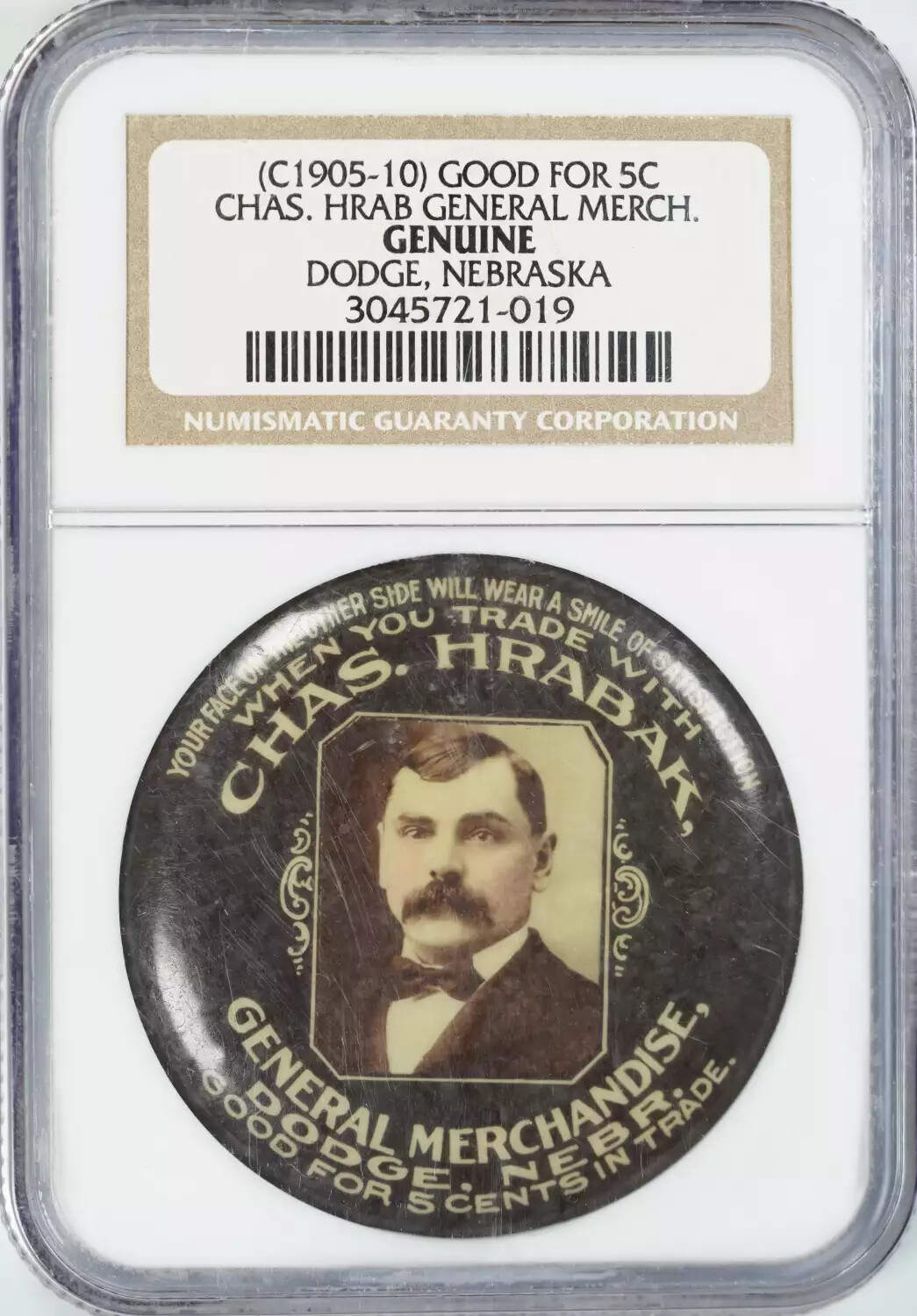 c1905-1910 GOOD FOR 5C MEDAL CHAS HRAB GENERAL MERCH NGC GENUINE DODGE NE (019)