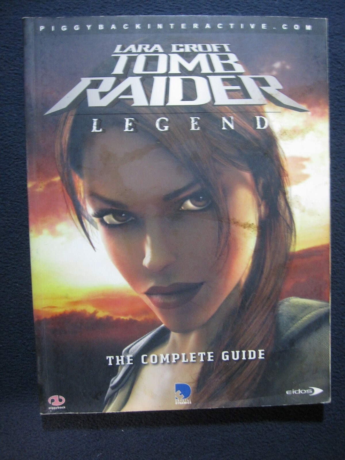 Tomb Raider: Legend: The Complete Official Guide Piggyback Interactive Ltd.