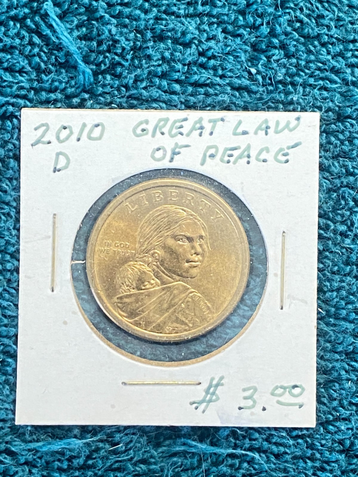 STORAGE UNIT FIND 2010 D Great Law Of Peace One Dollar